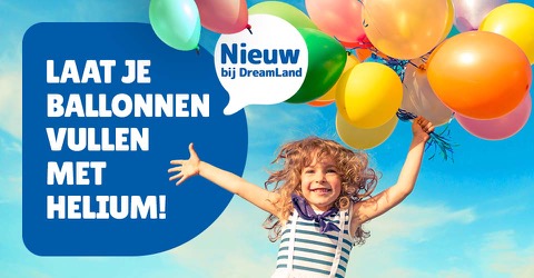Nu al B olie Beperking Nieuw bij DreamLand: Laat je ballon vullen met helium!